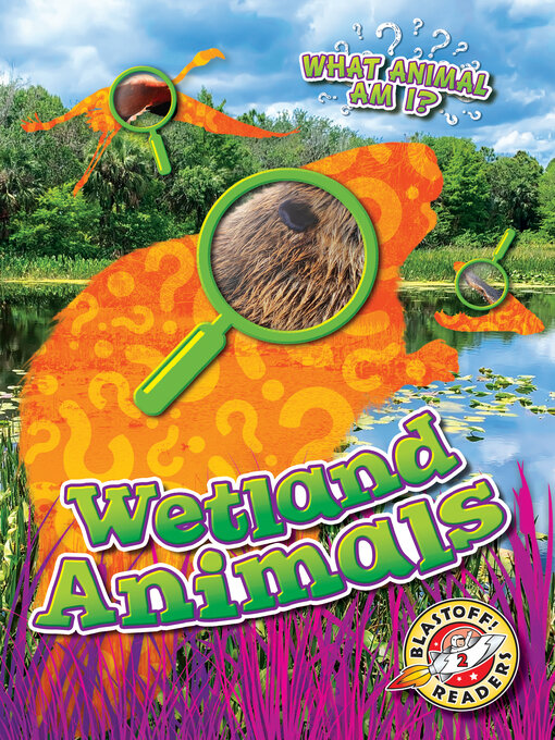 Title details for Wetlands Animals by Elizabeth Neuenfeldt - Available